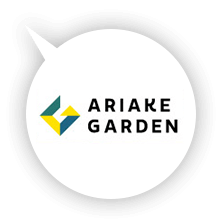 ARIAKE GARDEN