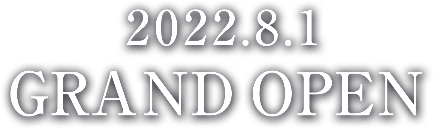 2020.8.1 GRAND OPEN