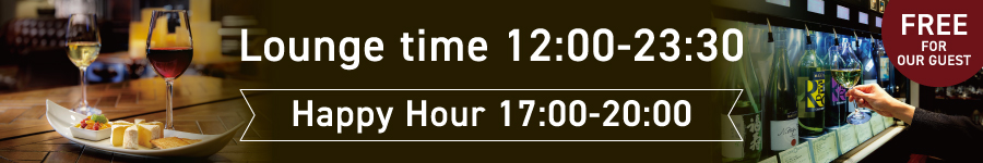 Lounge time 12:00-23:30 Happy Hour 17:00-20:00