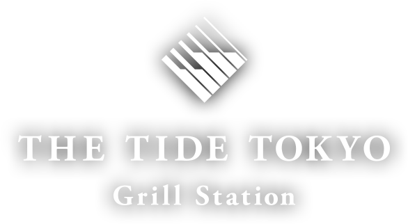 THE TIDE TOKYO Grill Station
